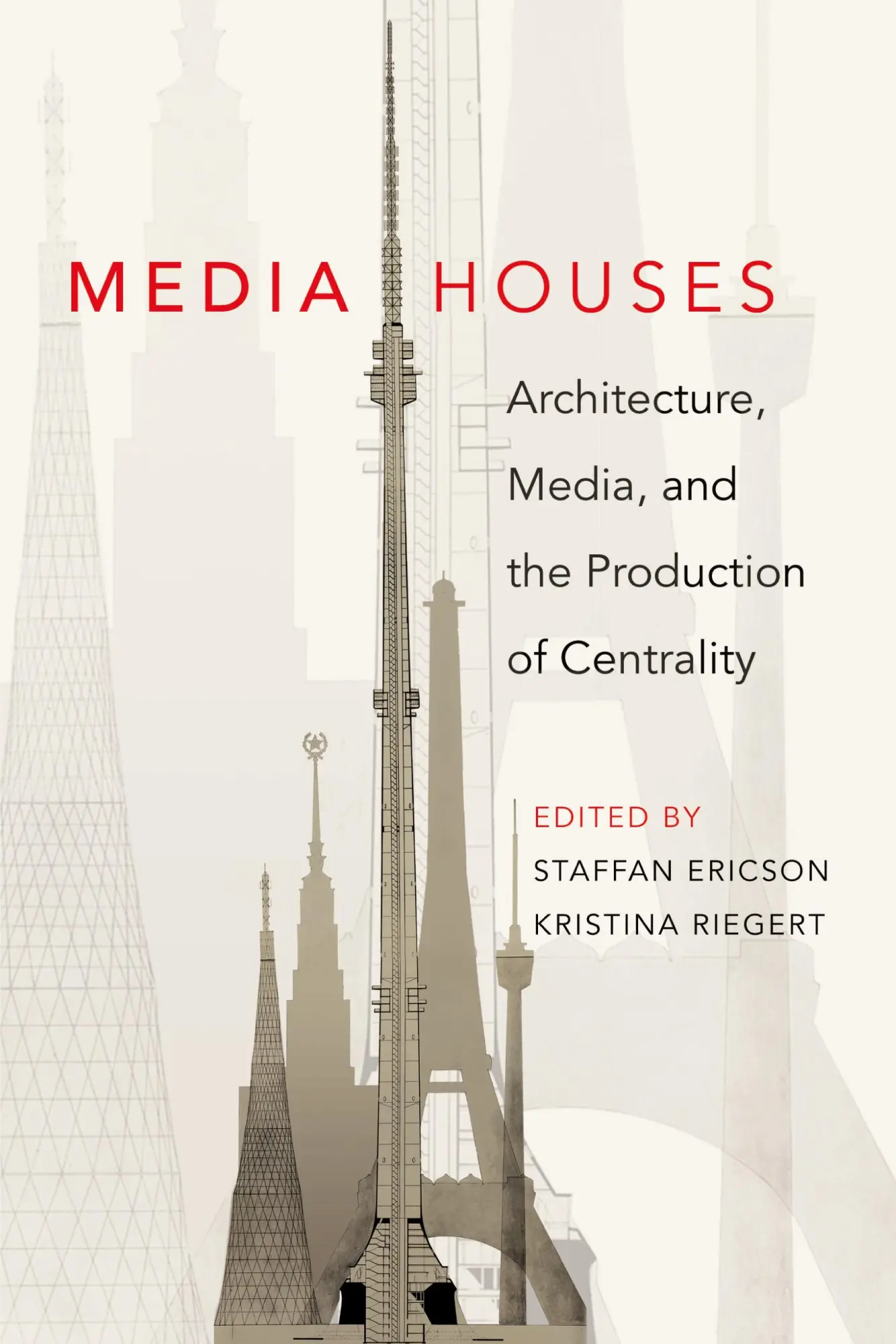 Cover: 9781433105838 | Media Houses | Architecture, Media, and the Production of Centrality