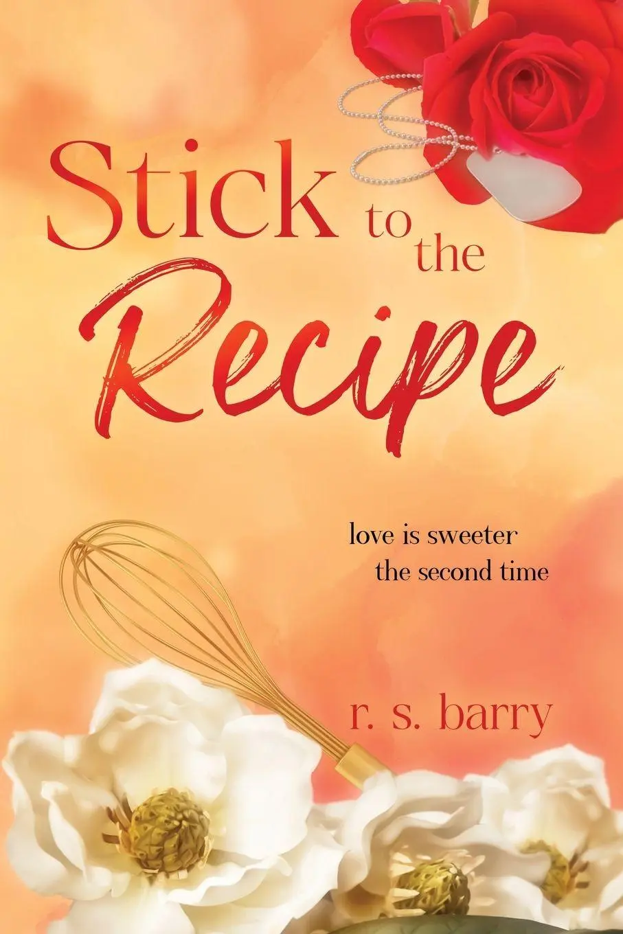 Cover: 9798990185838 | Stick to the Recipe | R. S. Barry | Taschenbuch | Englisch | 2024