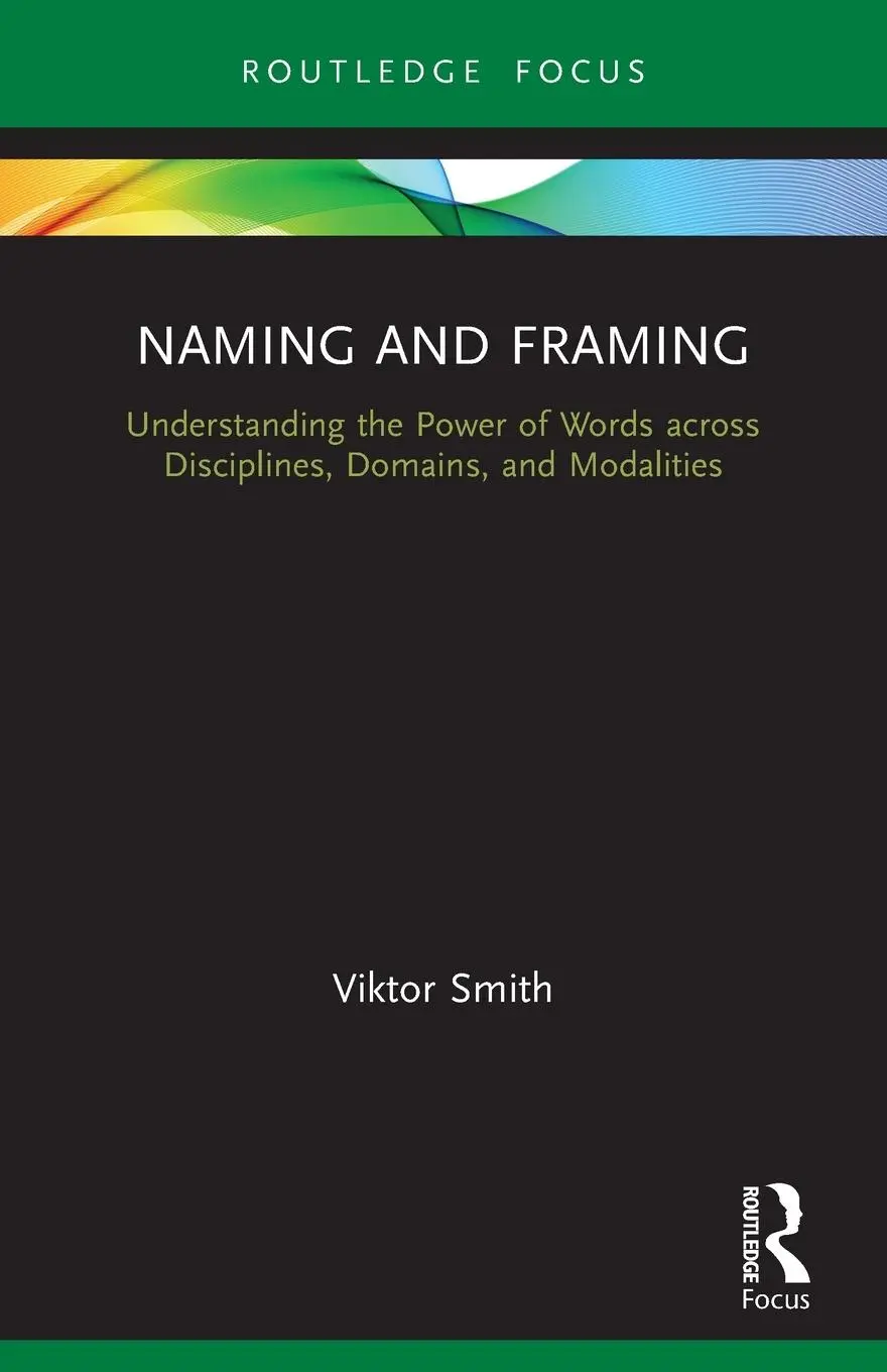 Cover: 9780367725938 | Naming and Framing | Viktor Smith | Taschenbuch | Englisch | 2022 Cover: 9780367725938 | Naming and Framing | Viktor Smith | Taschenbuch | Englisch | 2022