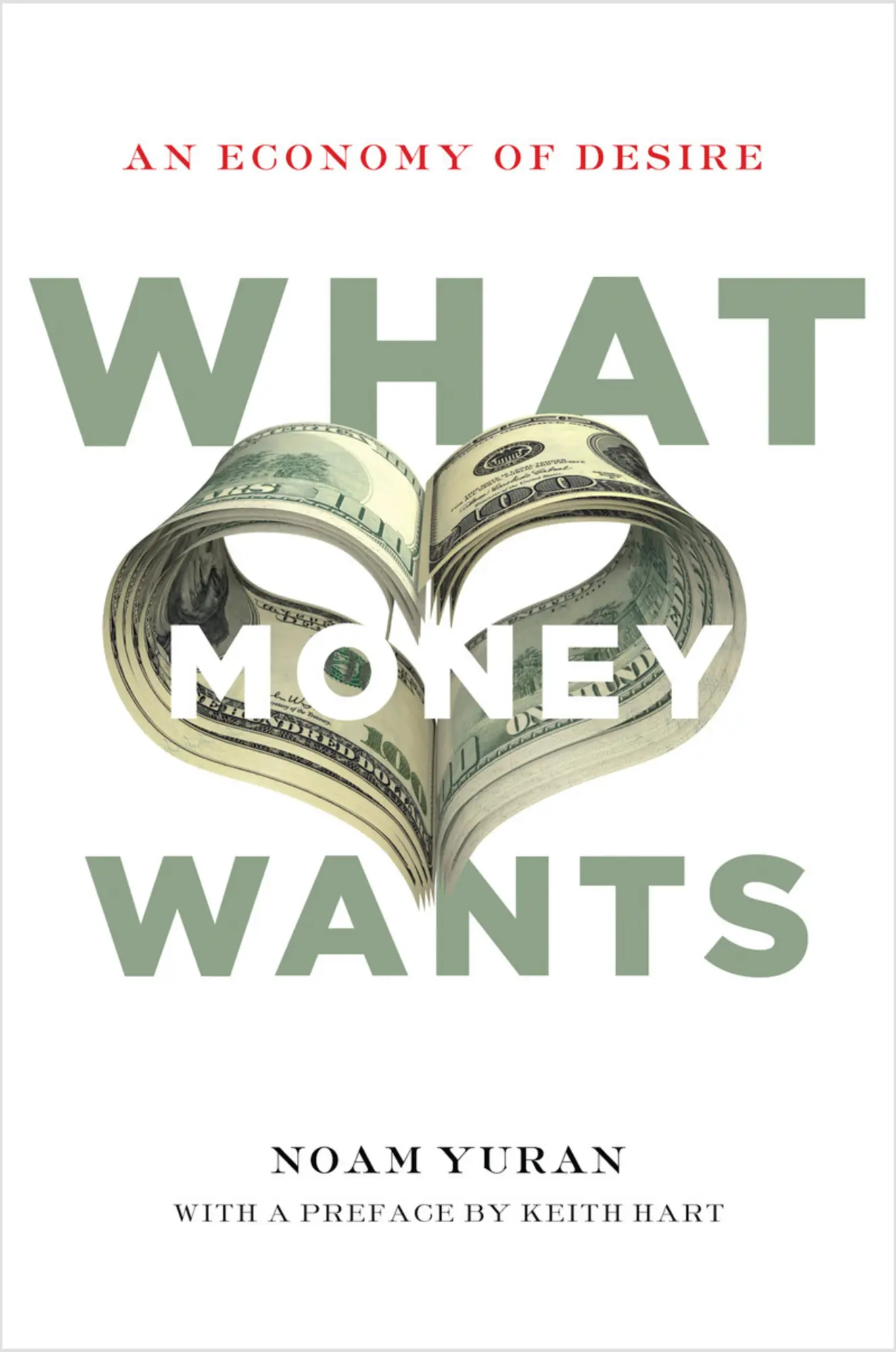 Cover: 9780804785938 | What Money Wants | An Economy of Desire | Noam Yuran | Taschenbuch