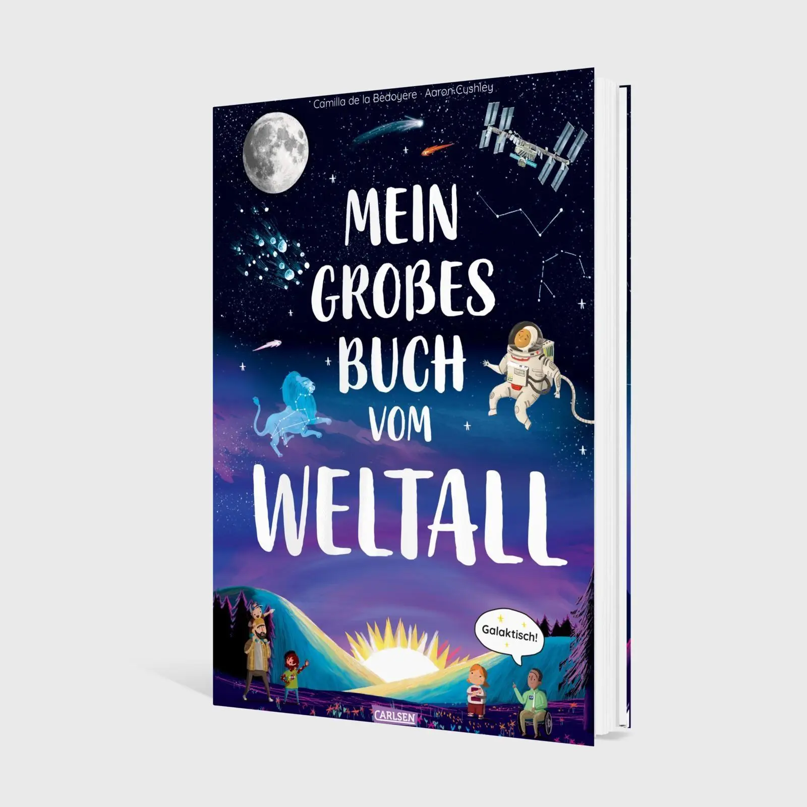 Bild: 9783551255938 | Mein großes Buch vom Weltall | Galaktisch! | Camilla De La Bedoyere
