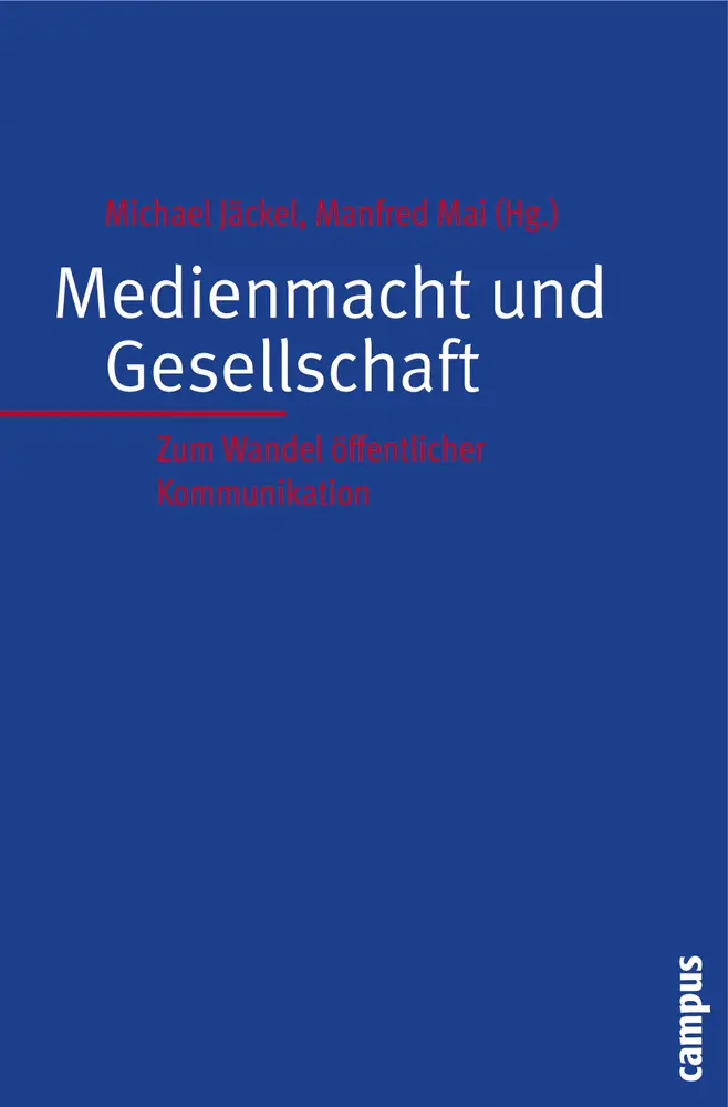 Cover: 9783593385938 | Medienmacht und Gesellschaft | Zum Wandel öffentlicher Kommunikation