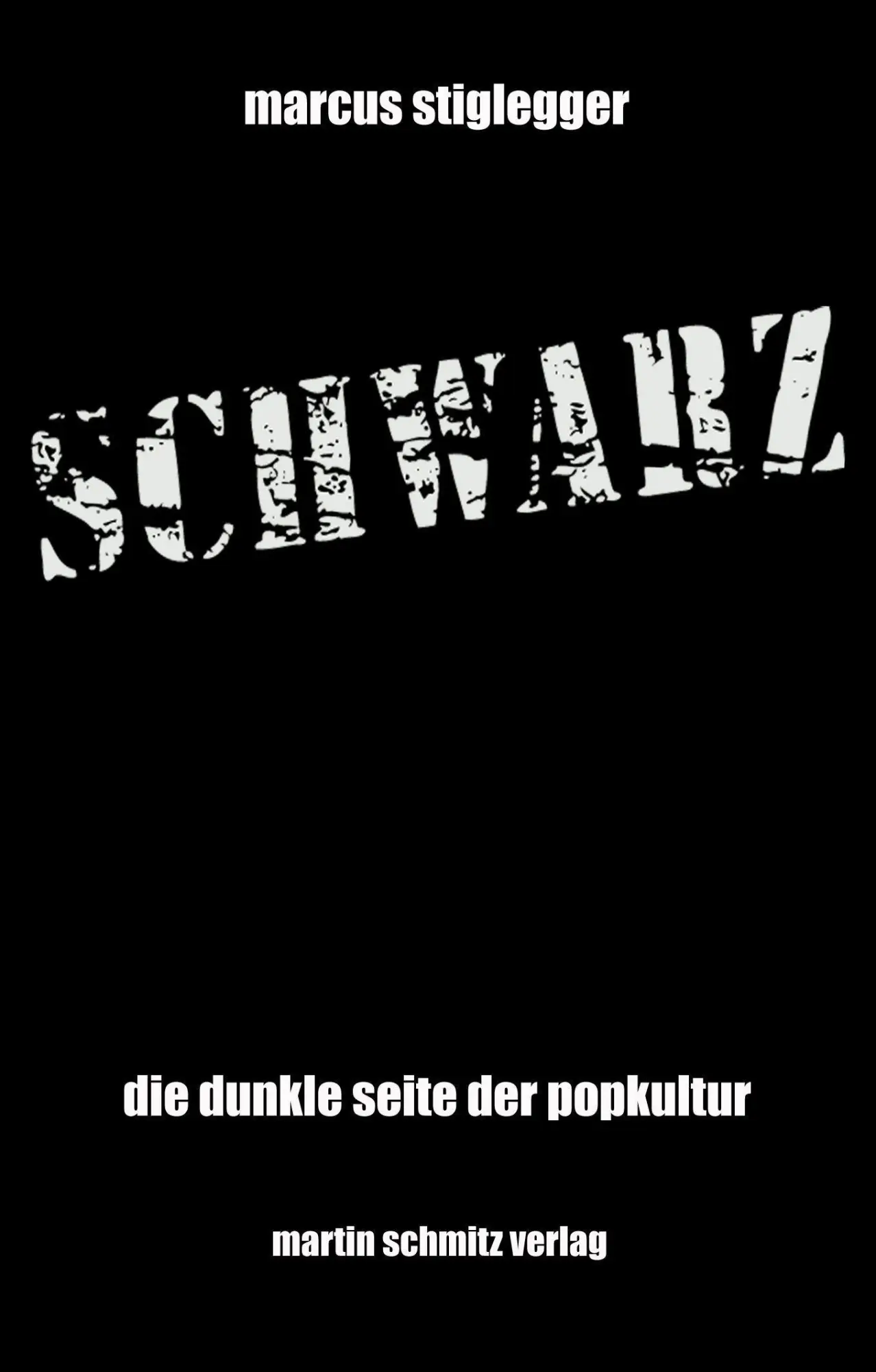Cover: 9783927795938 | Schwarz | Die dunkle Seite der Popkultur | Marcus Stiglegger | Buch