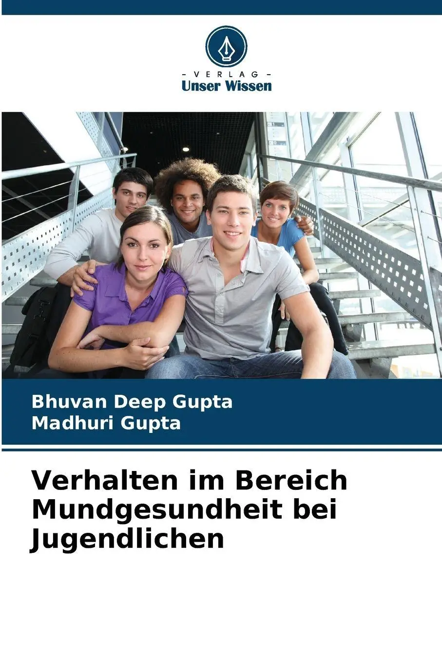 Cover: 9786209265938 | Verhalten im Bereich Mundgesundheit bei Jugendlichen | Gupta (u. a.)