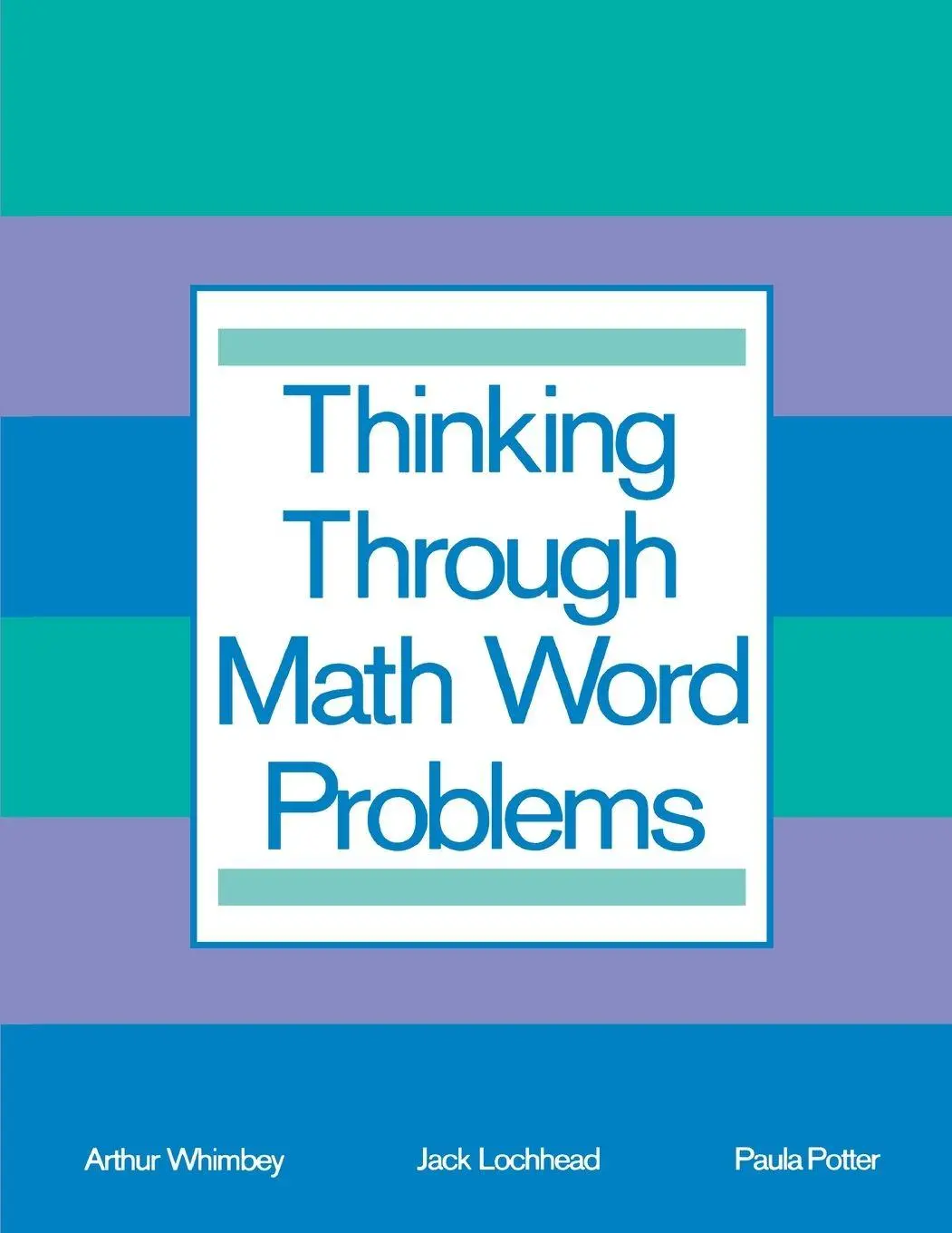 Cover: 9780805806038 | Thinking Through Math Word Problems | Art Whimbey (u. a.) | Buch