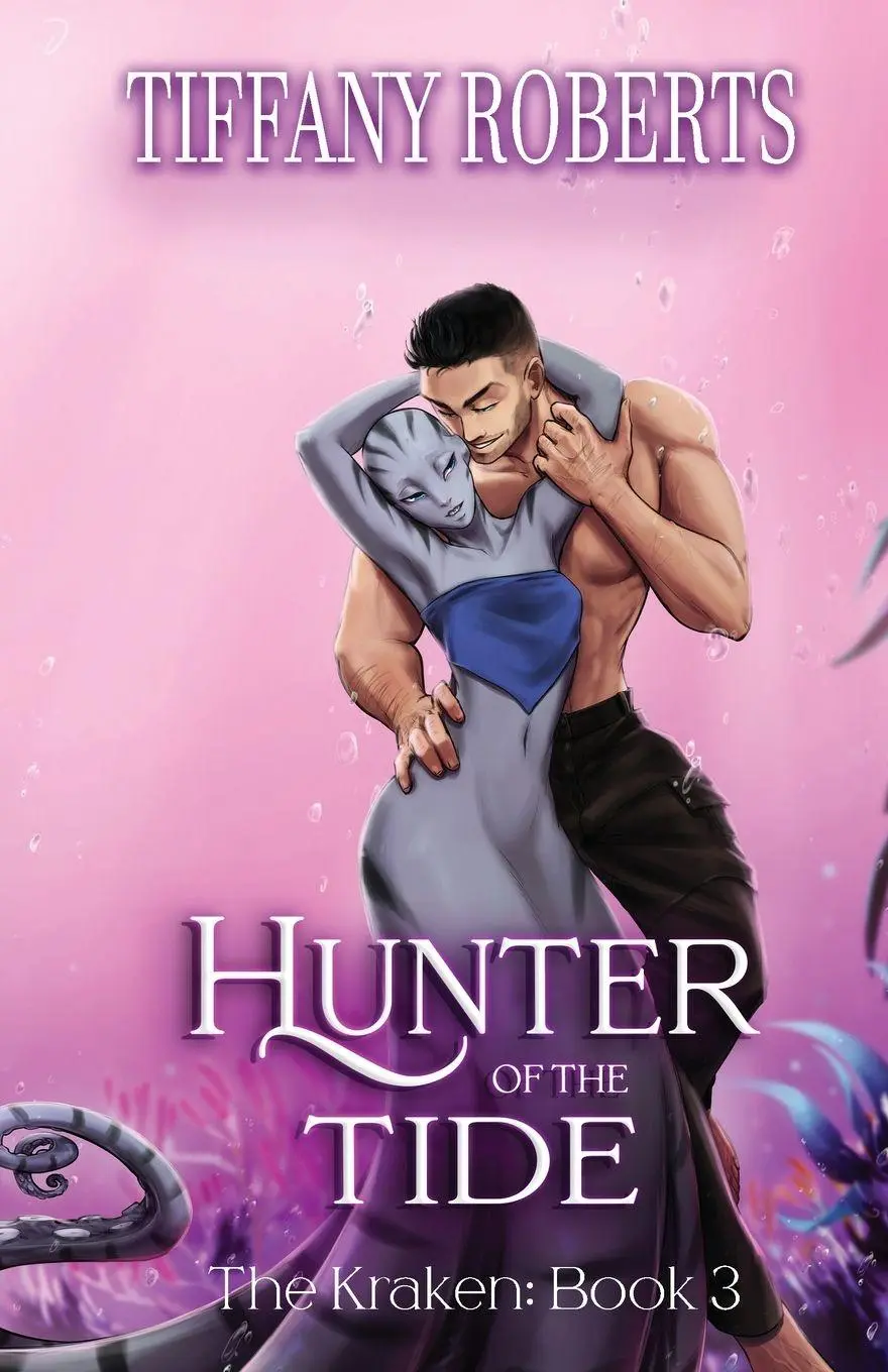 Cover: 9781961376038 | Hunter of the Tide (The Kraken #3) | Tiffany Roberts | Taschenbuch