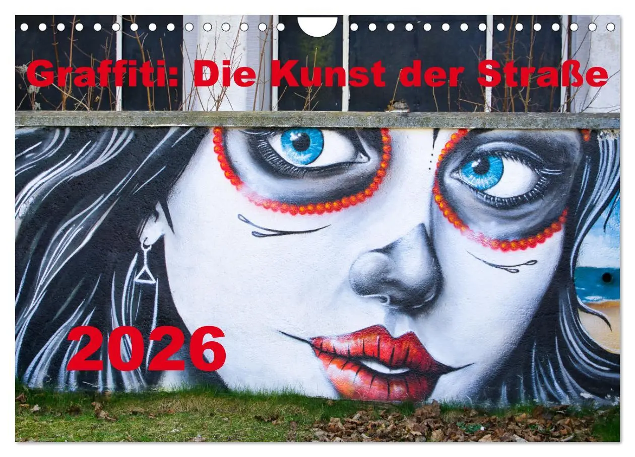 Cover: 9783457646038 | Graffiti: Die Kunst der Straße (Wandkalender 2026 DIN A4 quer),...