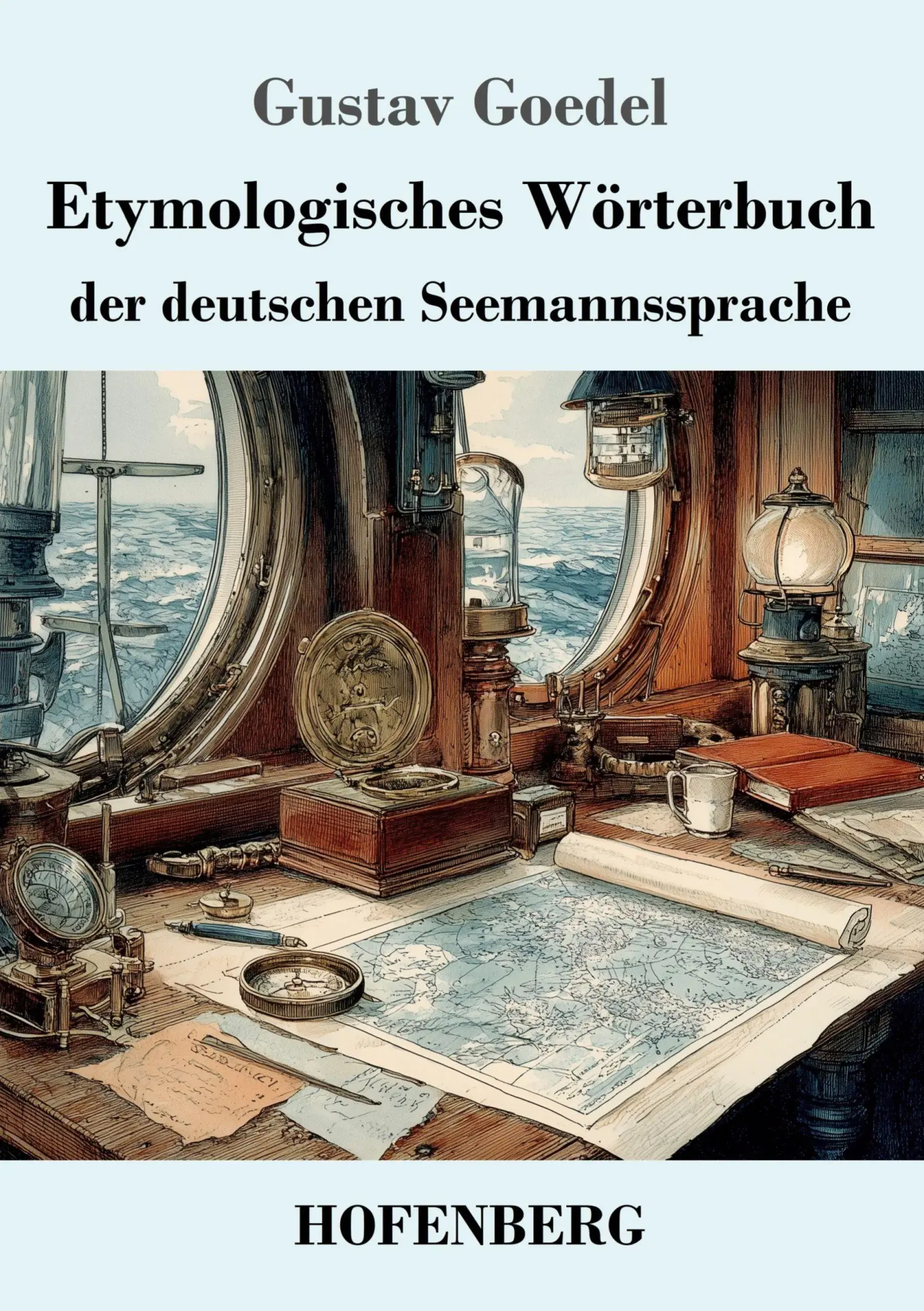 Cover: 9783743756038 | Etymologisches Wörterbuch der deutschen Seemannssprache | Goedel