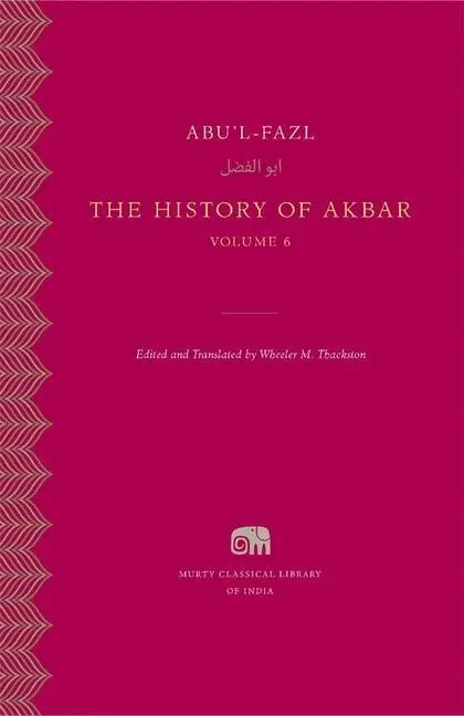 Cover: 9780674986138 | The History of Akbar | Abu'L-Fazl | Buch | Einband - fest (Hardcover)