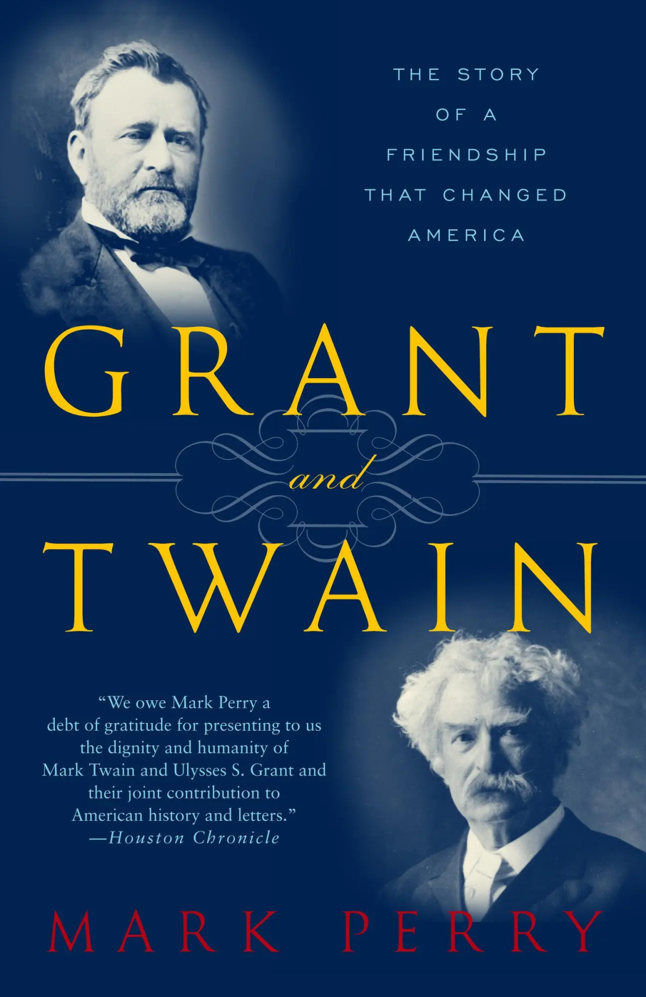 Cover: 9780812966138 | Grant and Twain | The Story of an American Friendship | Mark Perry