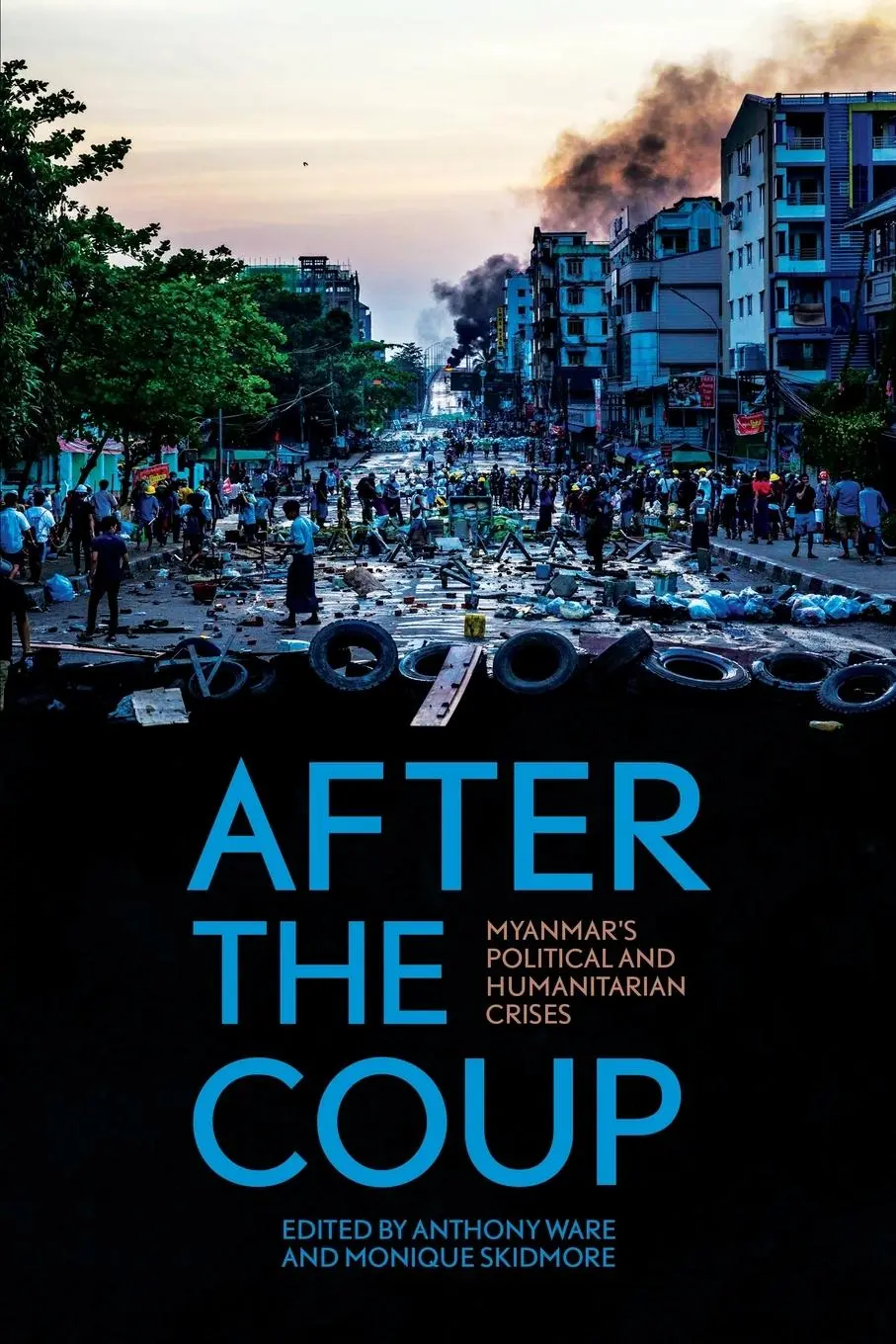 Cover: 9781760466138 | After the Coup | Myanmar's Political and Humanitarian Crises | Buch