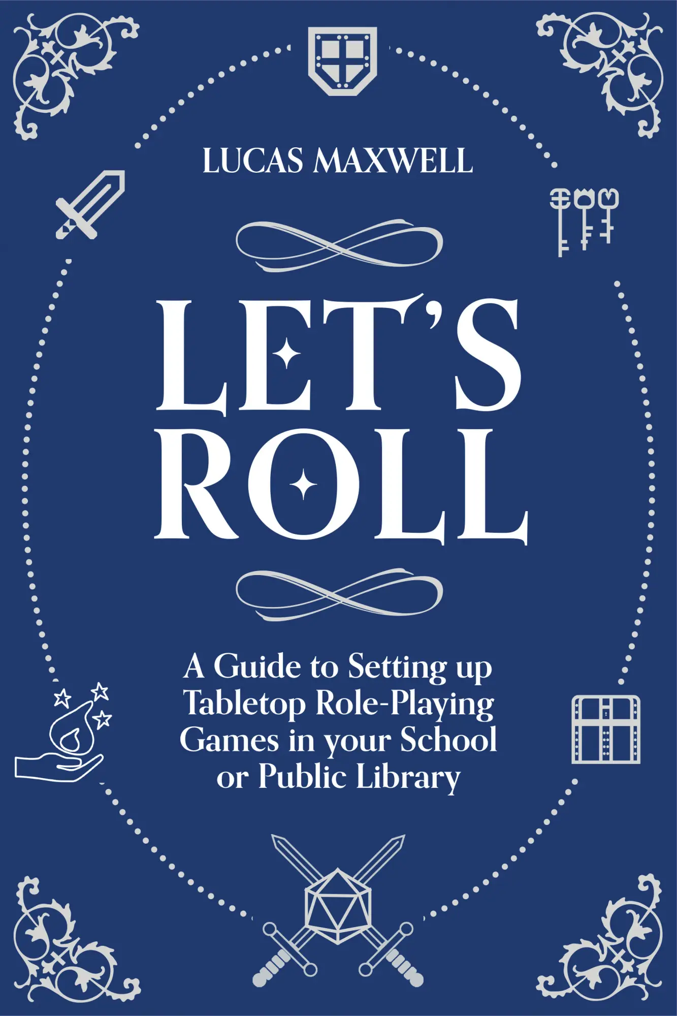 Cover: 9781783306138 | Let's Roll | Lucas Maxwell | Taschenbuch | Einband - flex.(Paperback)
