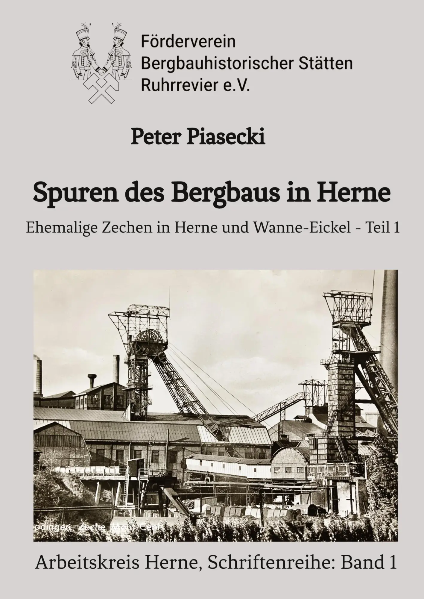 Cover: 9783384516138 | Spuren des Bergbaus in Herne | Peter Piasecki | Taschenbuch | 68 S.
