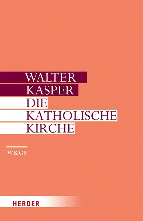Cover: 9783451386138 | Die Katholische Kirche | Walter Kasper | Buch | 656 S. | Deutsch
