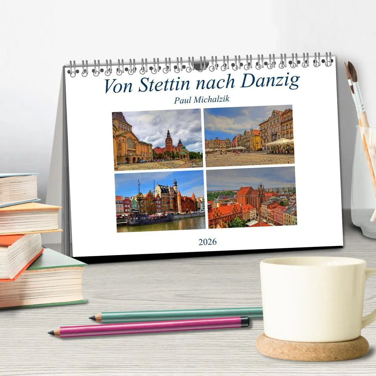 Bild: 9783516106138 | Von Stettin nach Danzig (Tischkalender 2026 DIN A5 quer), CALVENDO...
