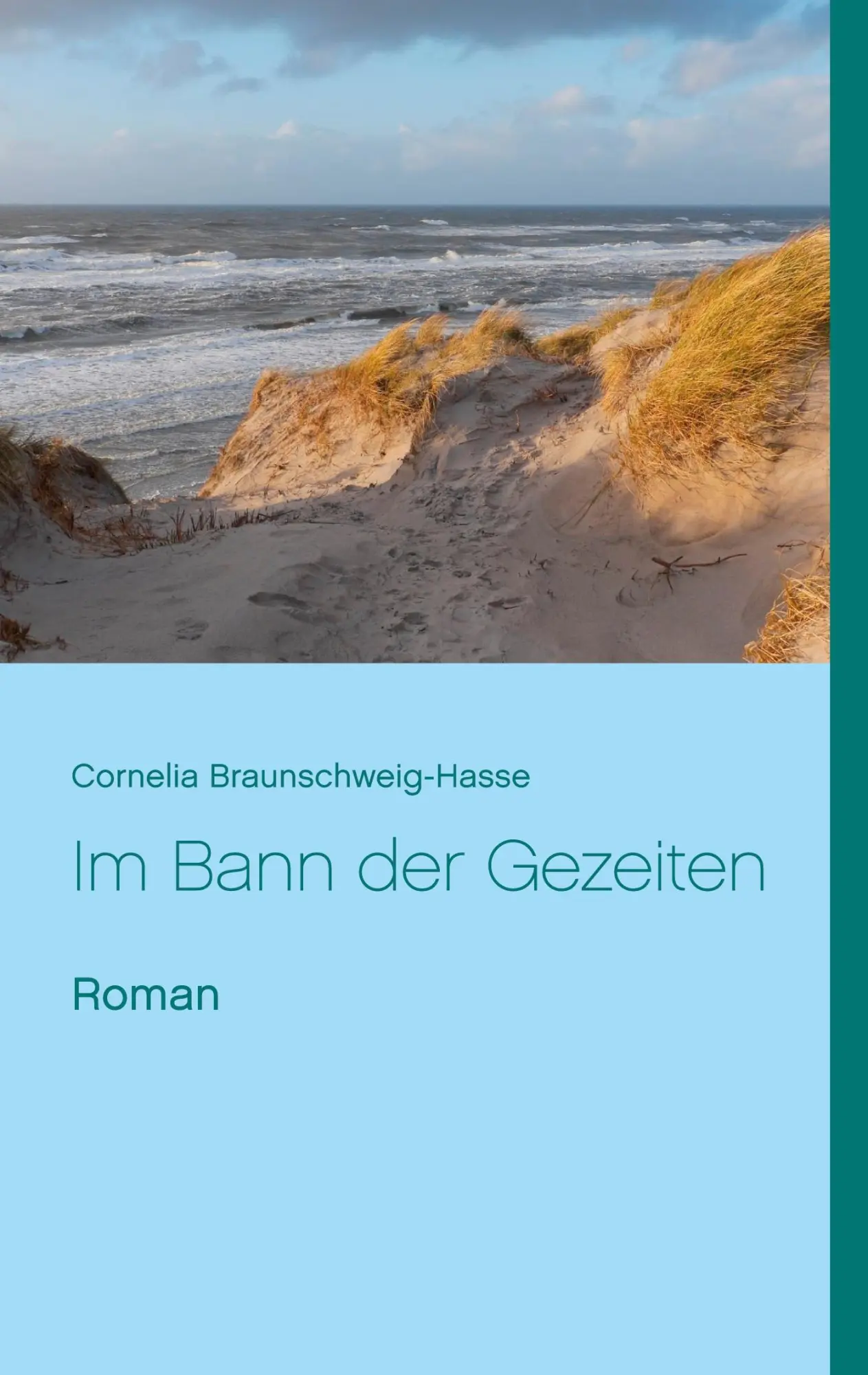 Cover: 9783751976138 | Im Bann der Gezeiten | Roman | Cornelia Braunschweig-Hasse | Buch