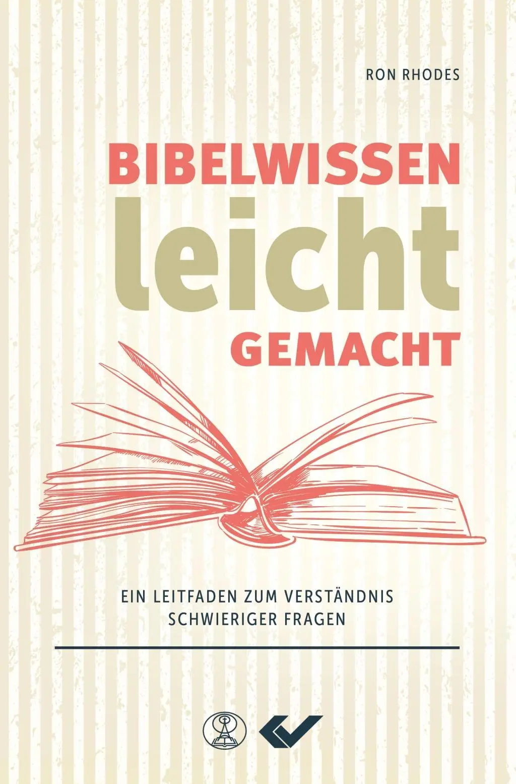 Cover: 9783863536138 | Bibelwissen leicht gemacht | Ron Rhodes | Buch | 560 S. | Deutsch