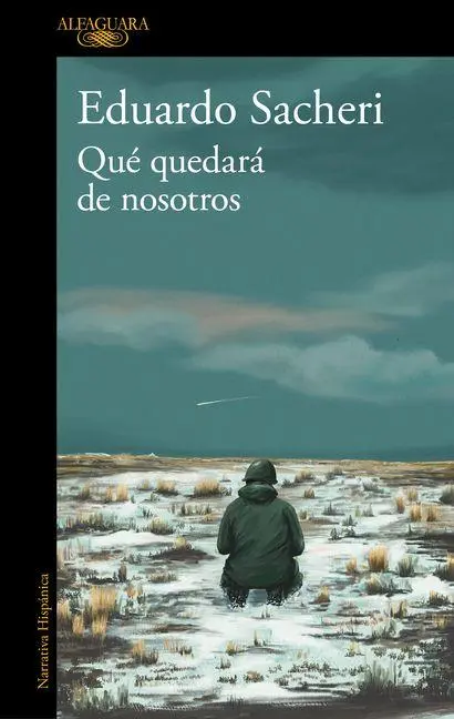 Cover: 9791387846138 | Que quedara de nosotros | Eduardo Sacheri | Taschenbuch | Spanisch