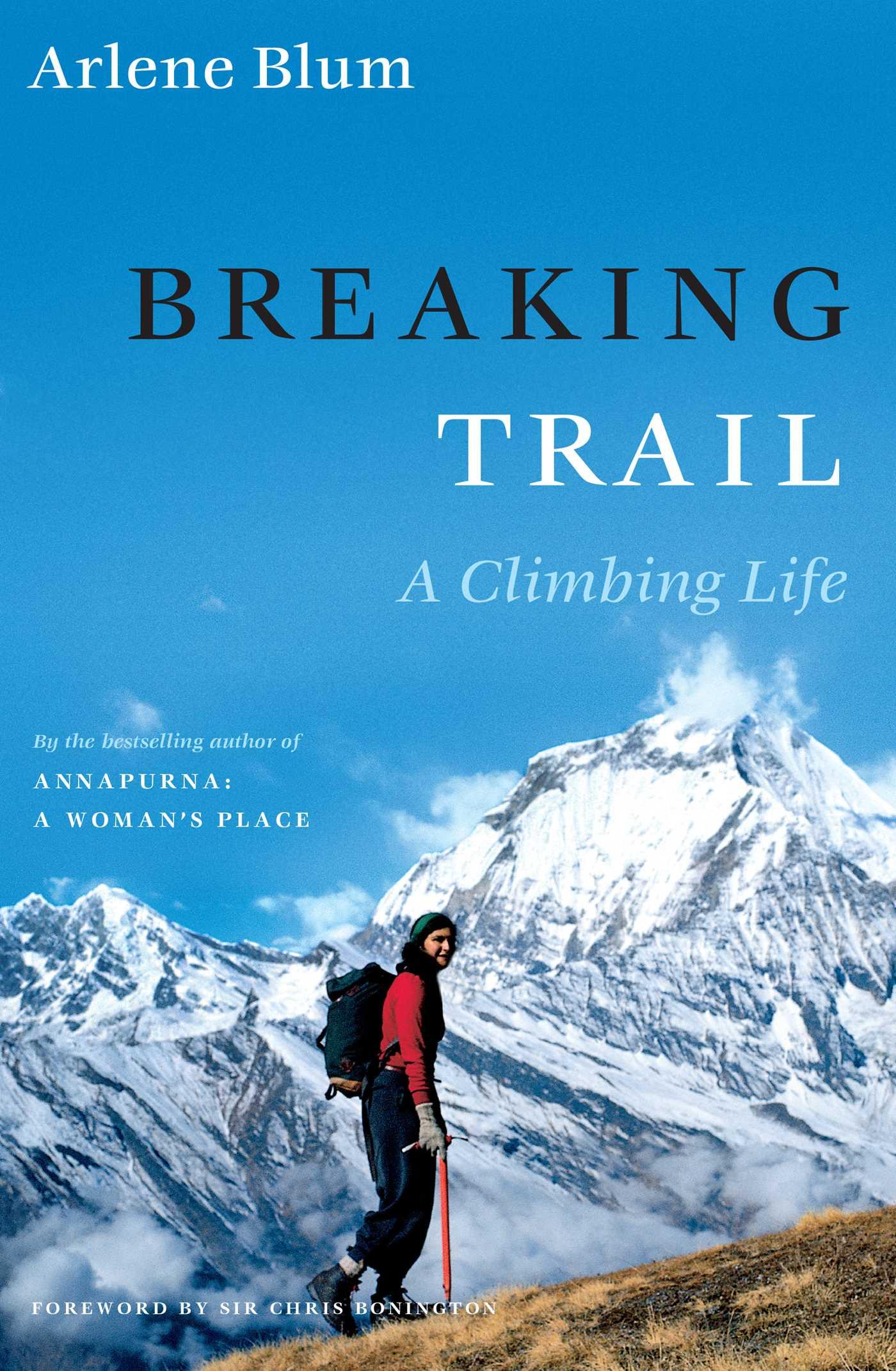 Cover: 9781982146238 | Breaking Trail | A Climbing Life | Arlene Blum | Taschenbuch | 2019
