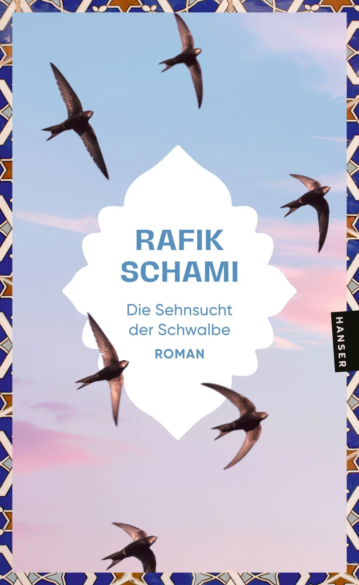 Cover: 9783446286238 | Die Sehnsucht der Schwalbe | Roman | Rafik Schami | Taschenbuch | 2026