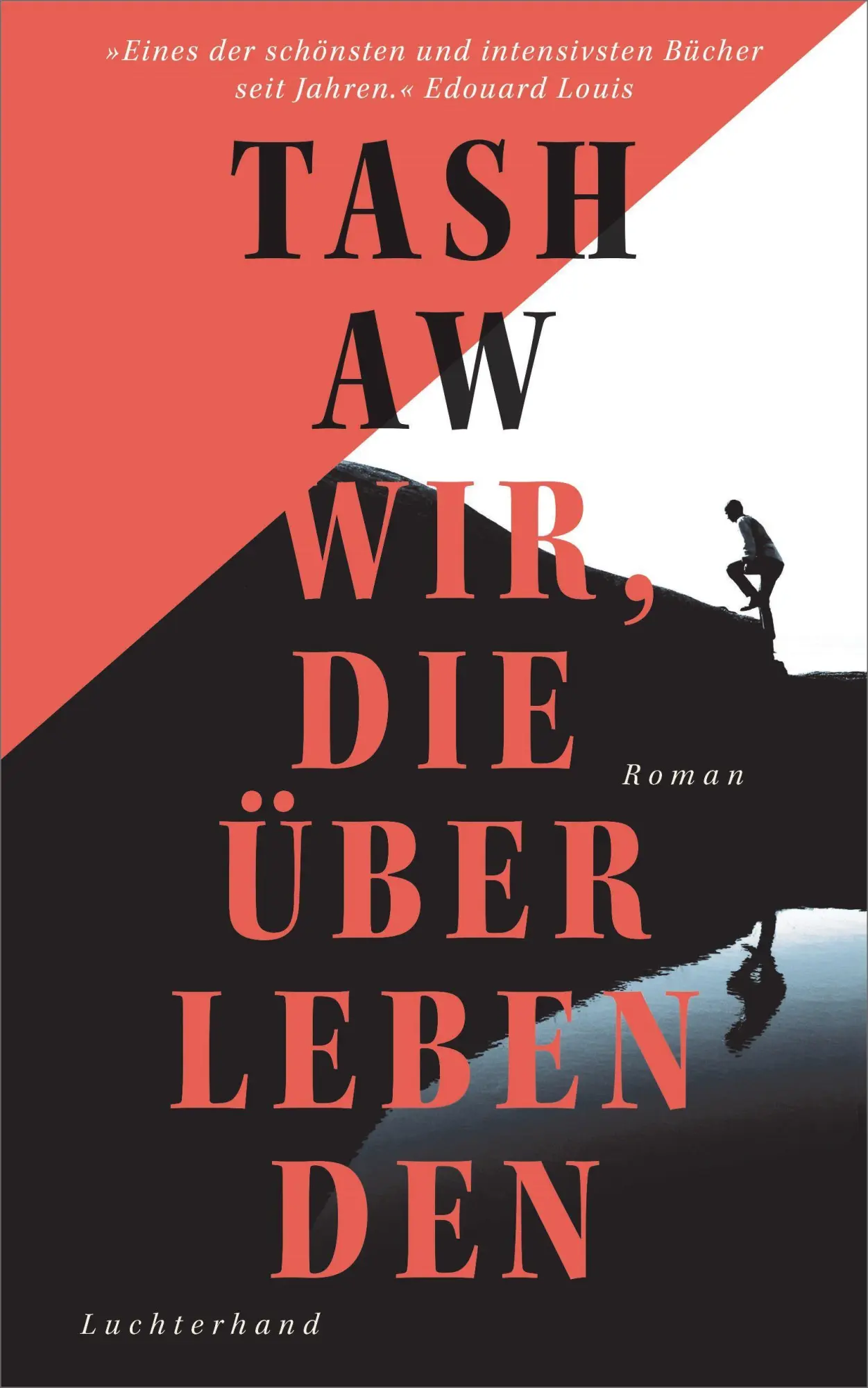 Cover: 9783630876238 | Wir, die Überlebenden | Roman | Tash Aw | Buch | 416 S. | Deutsch