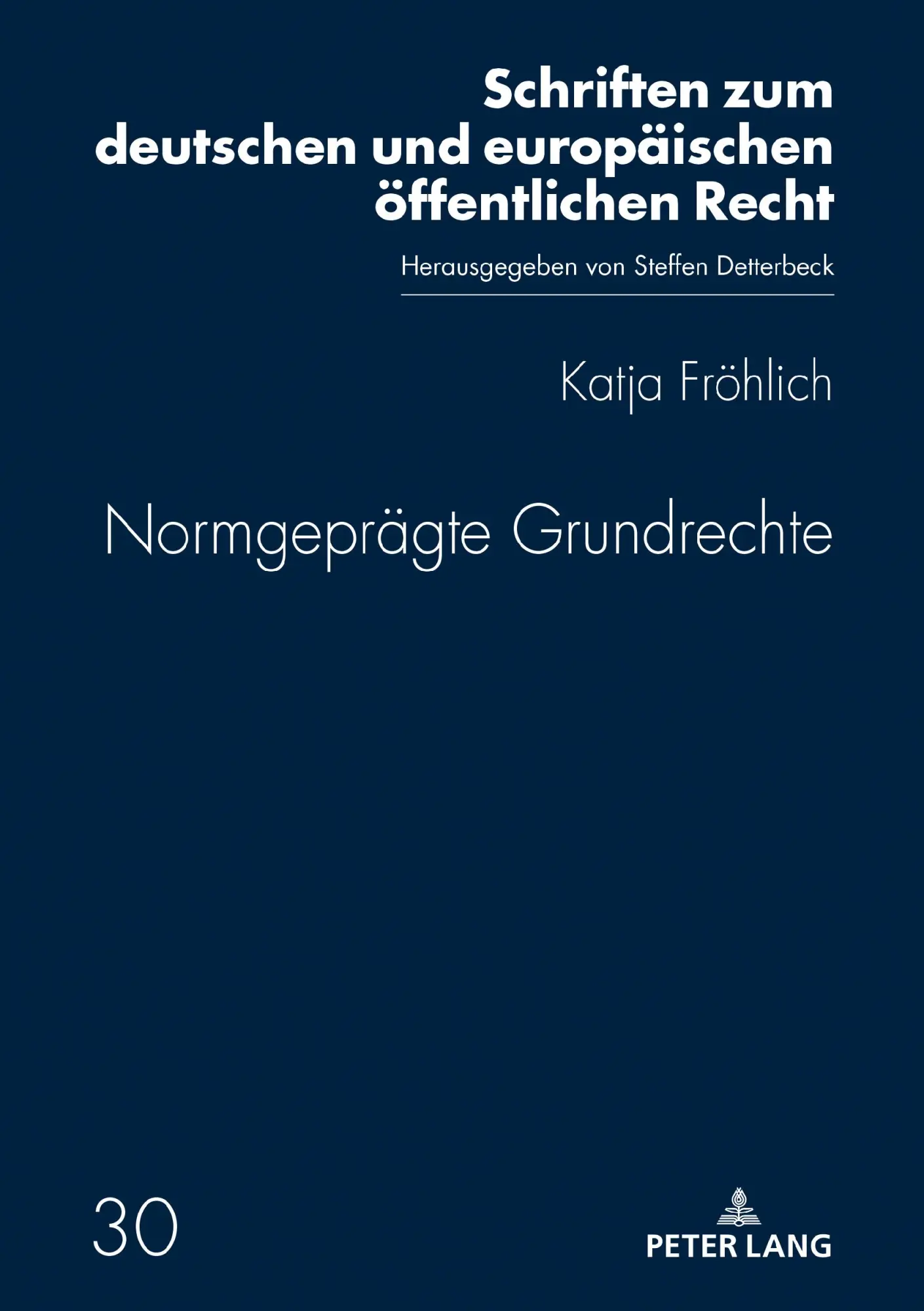 Cover: 9783631796238 | Normgeprägte Grundrechte | Katja Fröhlich | Buch | Gebunden | Deutsch
