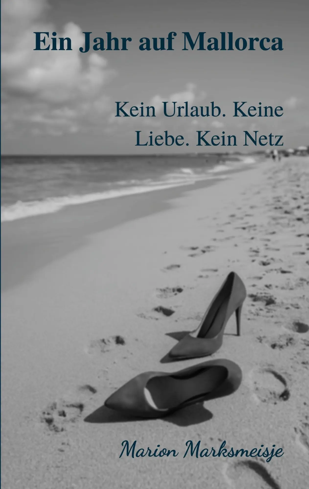Cover: 9783695156238 | Ein Jahr auf Mallorca. Kein Urlaub. Keine Liebe. Kein Netz | Buch