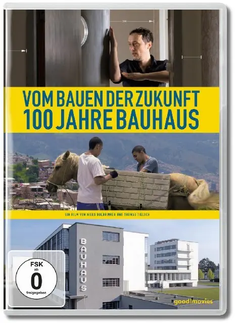 Vom Bauen der Zukunft - 100 Jahre Bauhaus,1 DVD