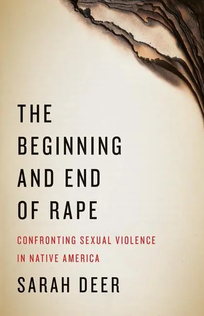 Cover: 9780816696338 | The Beginning and End of Rape | Sarah Deer | Taschenbuch | Englisch