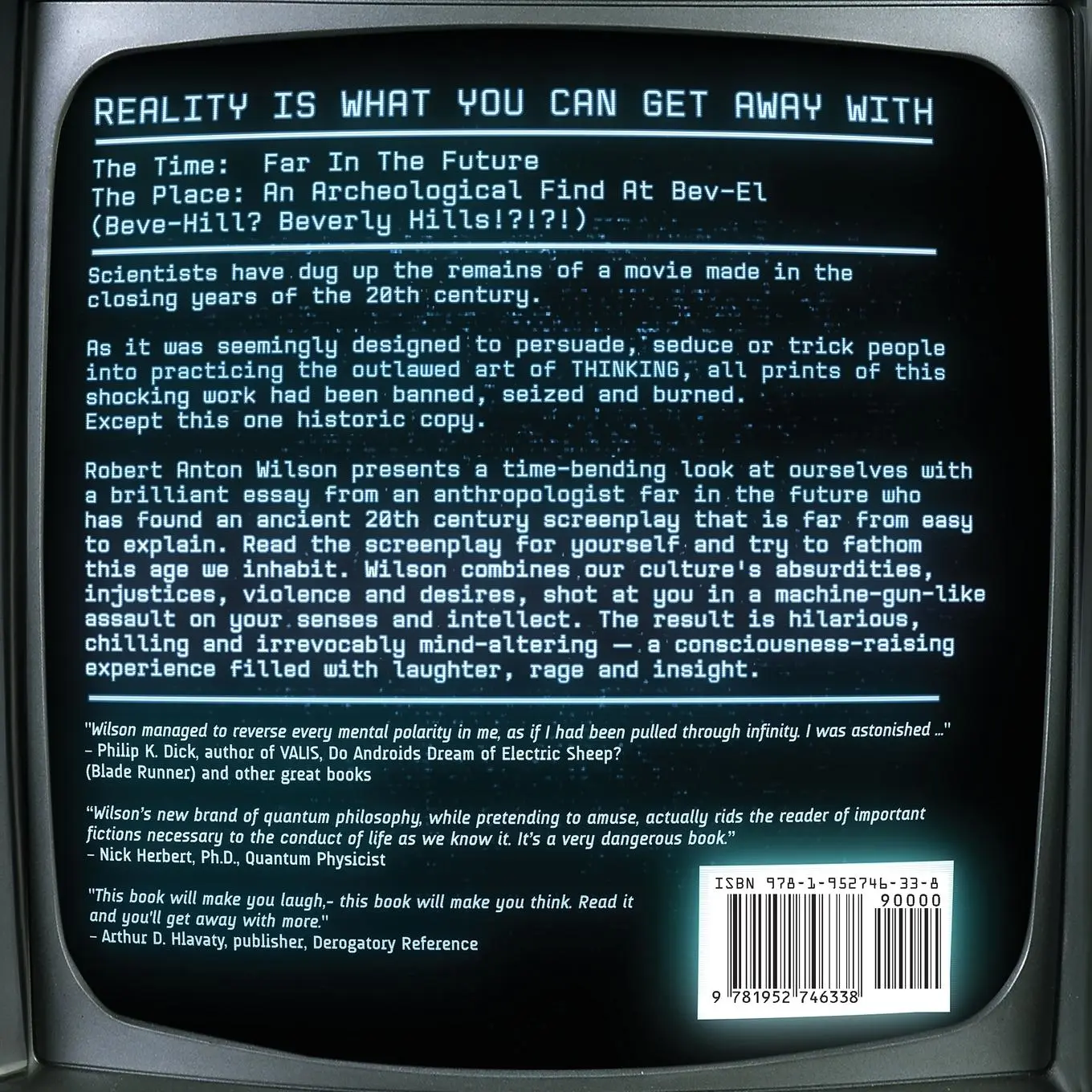 Rückseite: 9781952746338 | Reality Is What You Can Get Away With | Robert Anton Wilson | Buch