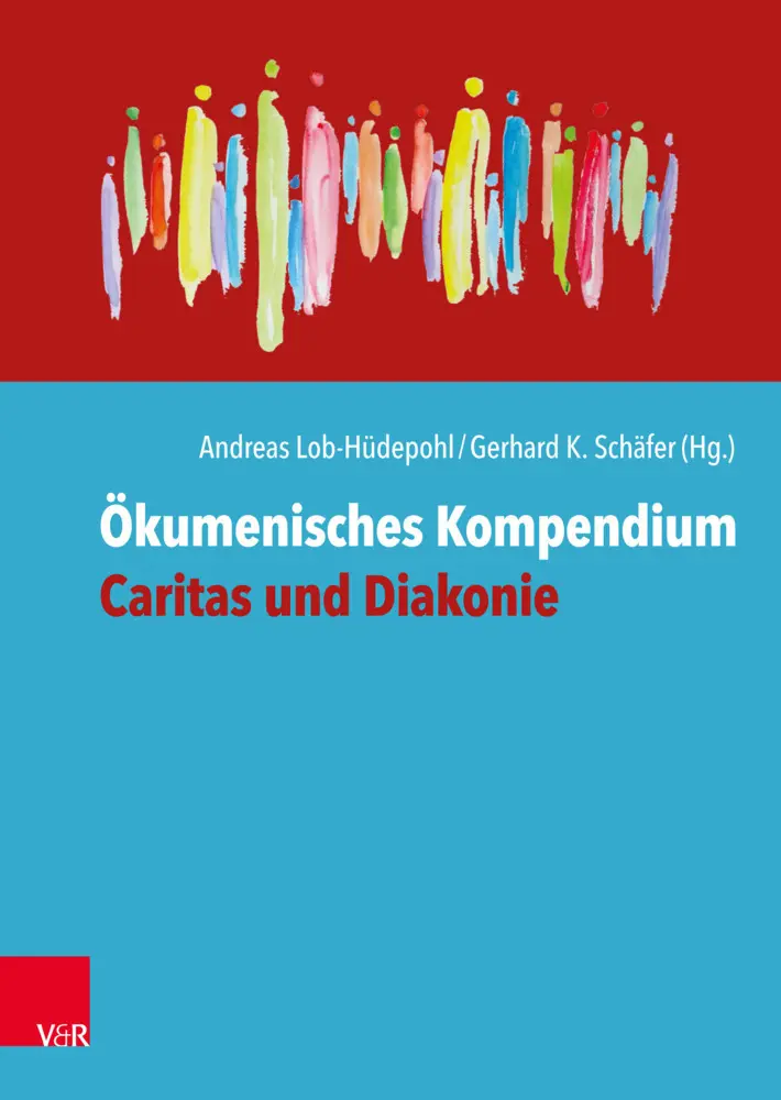 Cover: 9783525616338 | Ökumenisches Kompendium Caritas und Diakonie | Lob-Hüdepohl (u. a.)