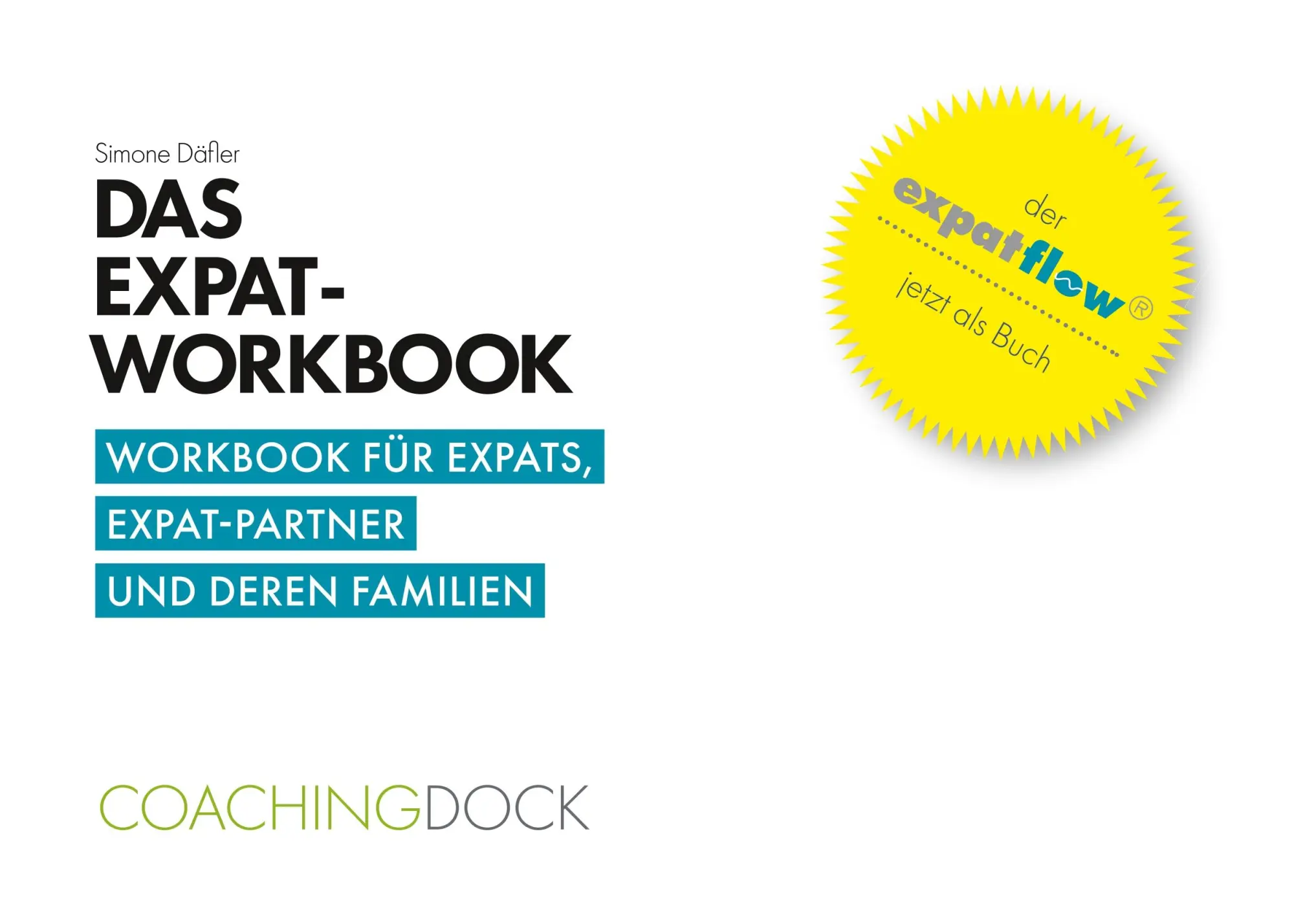 Cover: 9783748156338 | Das Expat-Workbook | Simone Däfler | Taschenbuch | Paperback | 192 S.