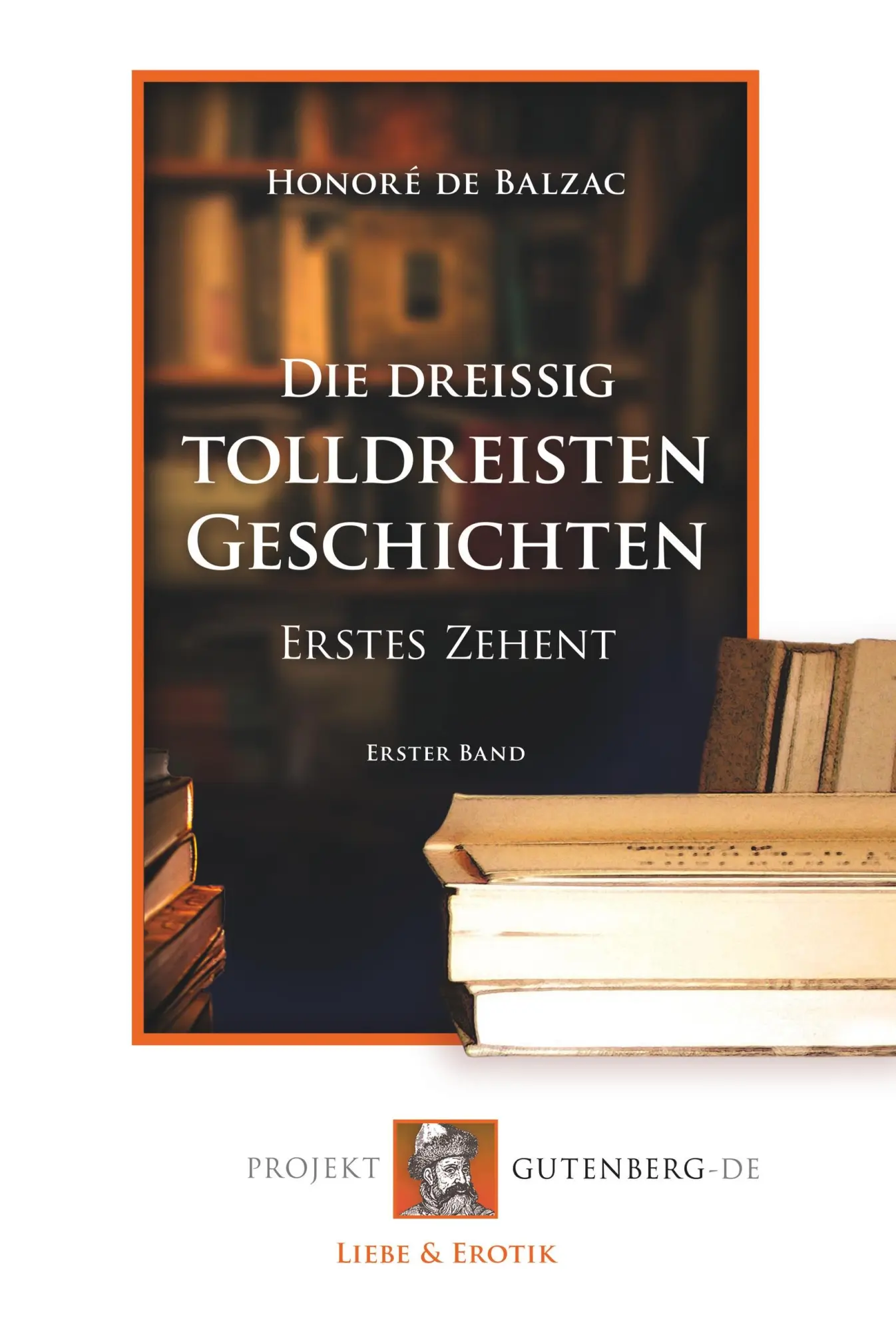 Cover: 9783865116338 | Die dreißig tolldreisten Geschichten - Erstes Zehent | Balzac | Buch