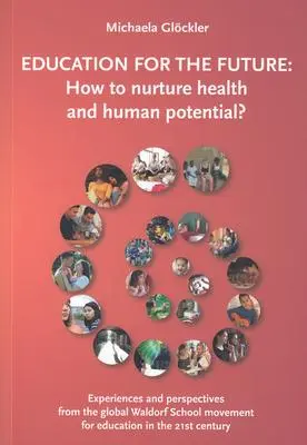 Cover: 9780952836438 | Education for the Future | Michaela Glöckler | Taschenbuch | Englisch