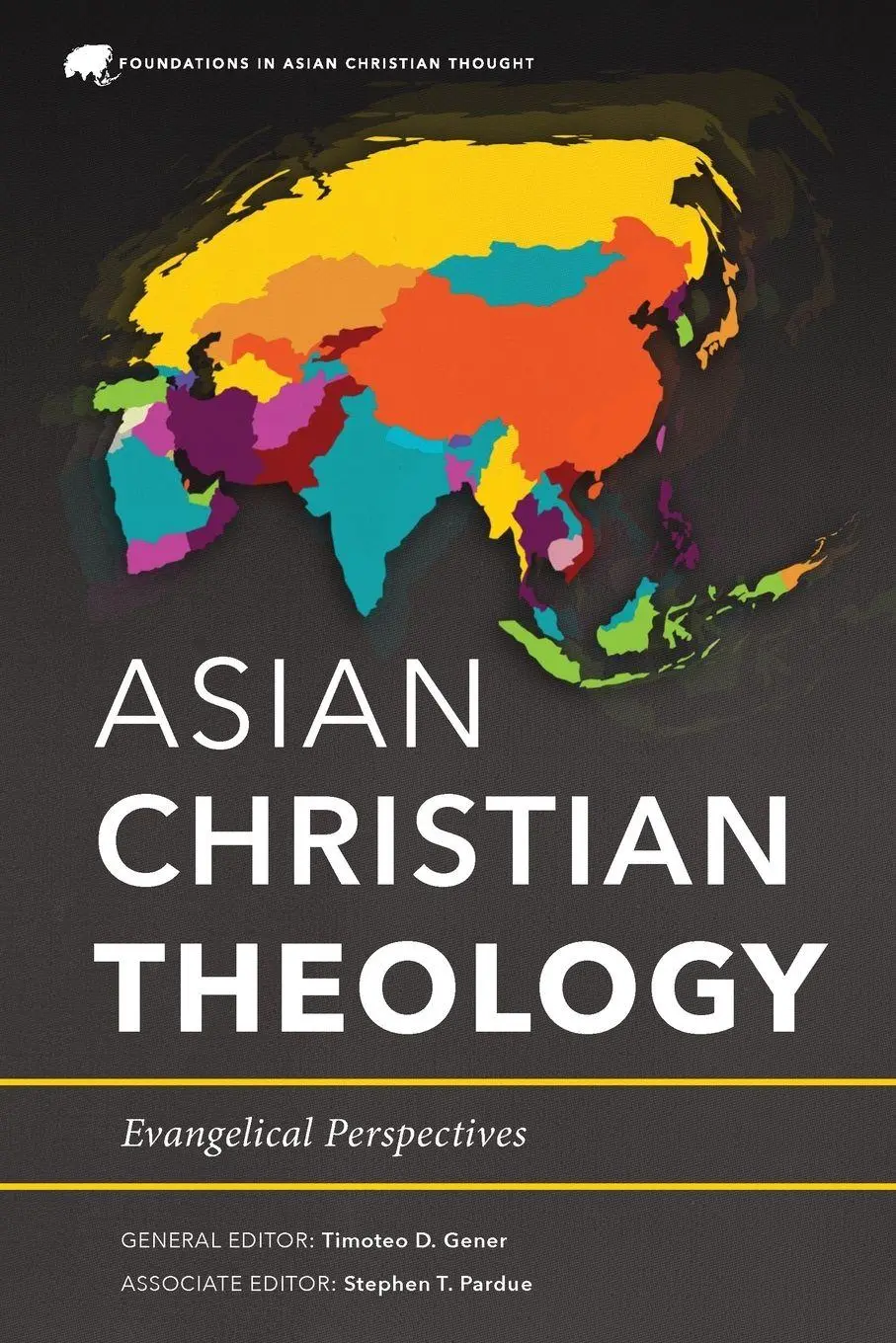 Cover: 9781783686438 | Asian Christian Theology | Evangelical Perspectives | Gener (u. a.)
