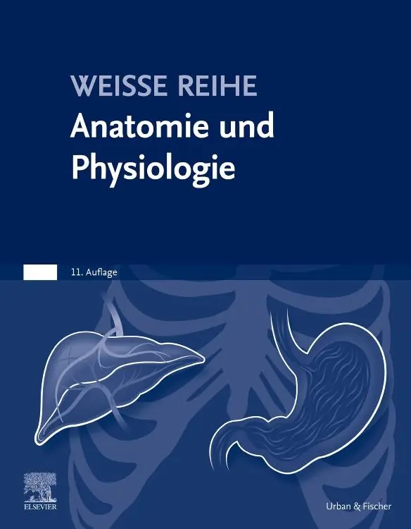Cover: 9783437286438 | Anatomie und Physiologie | WEISSE REIHE | Elsevier Gmbh | Taschenbuch