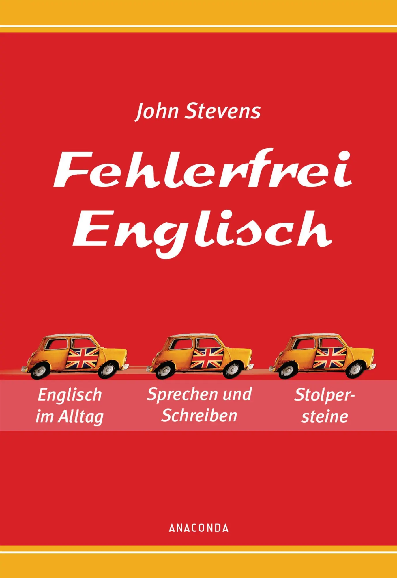 Cover: 9783730606438 | Fehlerfrei Englisch - Das Übungsbuch | John Stevens | Taschenbuch