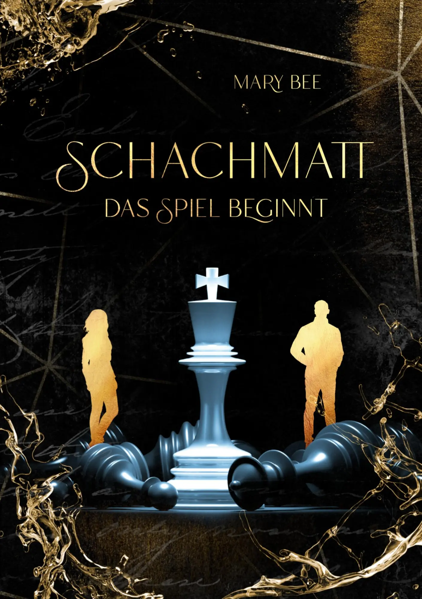 Cover: 9783756206438 | Schachmatt | Das Spiel beginnt | Mary Bee | Taschenbuch | Paperback