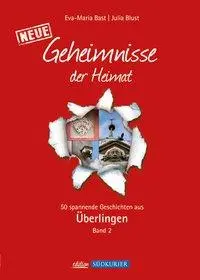 Cover: 9783981556438 | Neue Geheimnisse der Heimat | Eva-Maria/Blust, Julia Bast | Buch