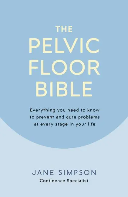 Cover: 9780241386538 | The Pelvic Floor Bible | Jane Simpson | Taschenbuch | Englisch | 2019