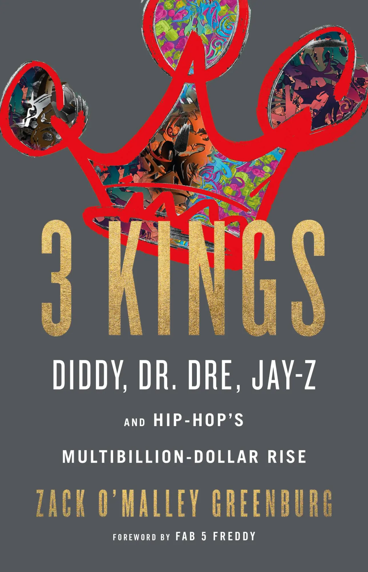 Cover: 9780316316538 | 3 Kings | Zack O'Malley Greenburg | Buch | Little, Brown | Gebunden