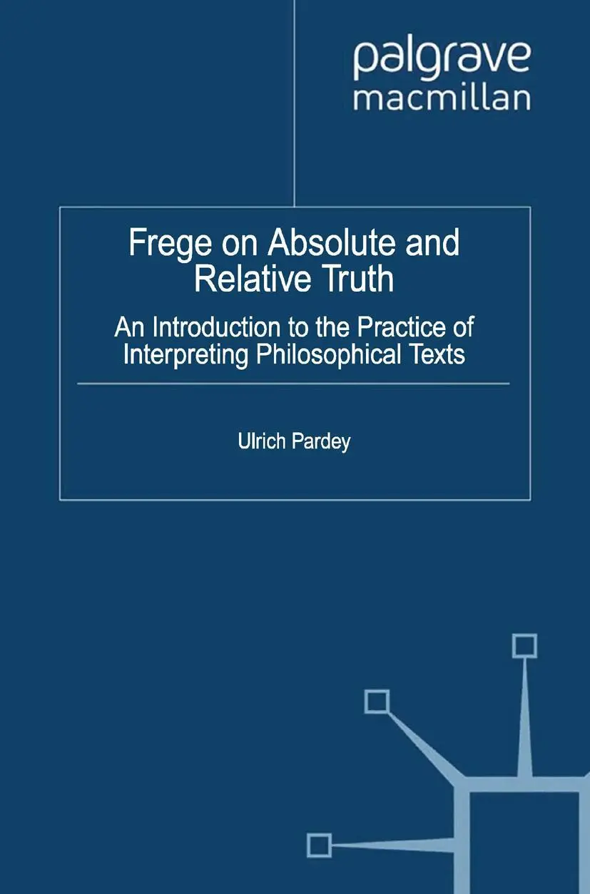 Cover: 9781349436538 | Frege on Absolute and Relative Truth | U. Pardey | Taschenbuch | xxiv