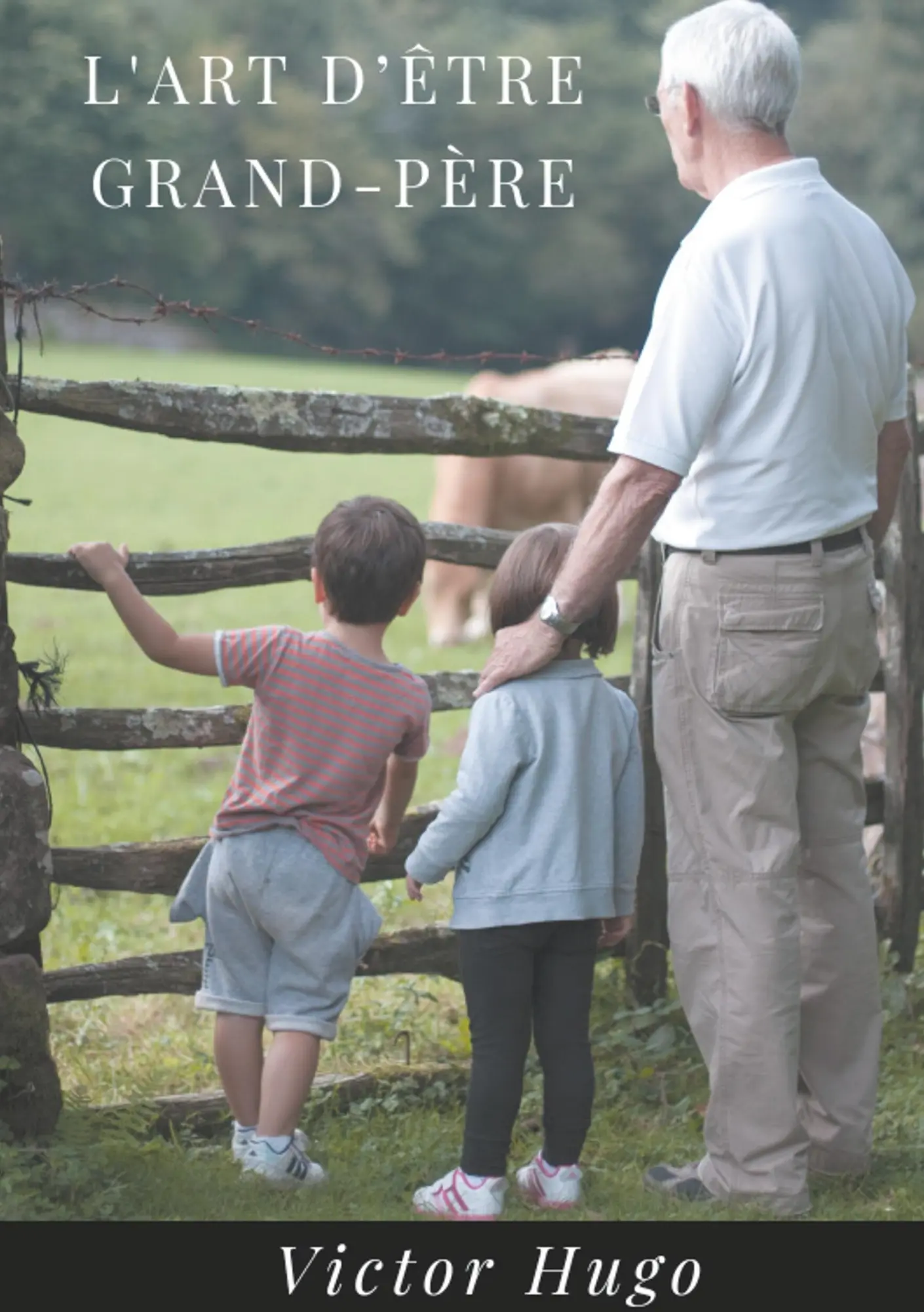 Cover: 9782322126538 | L'Art d'être grand-père | Victor Hugo | Taschenbuch | 160 S. | 2019