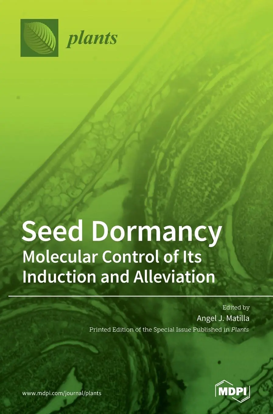 Cover: 9783039436538 | Seed Dormancy | Molecular Control of Its Induction and Alleviation