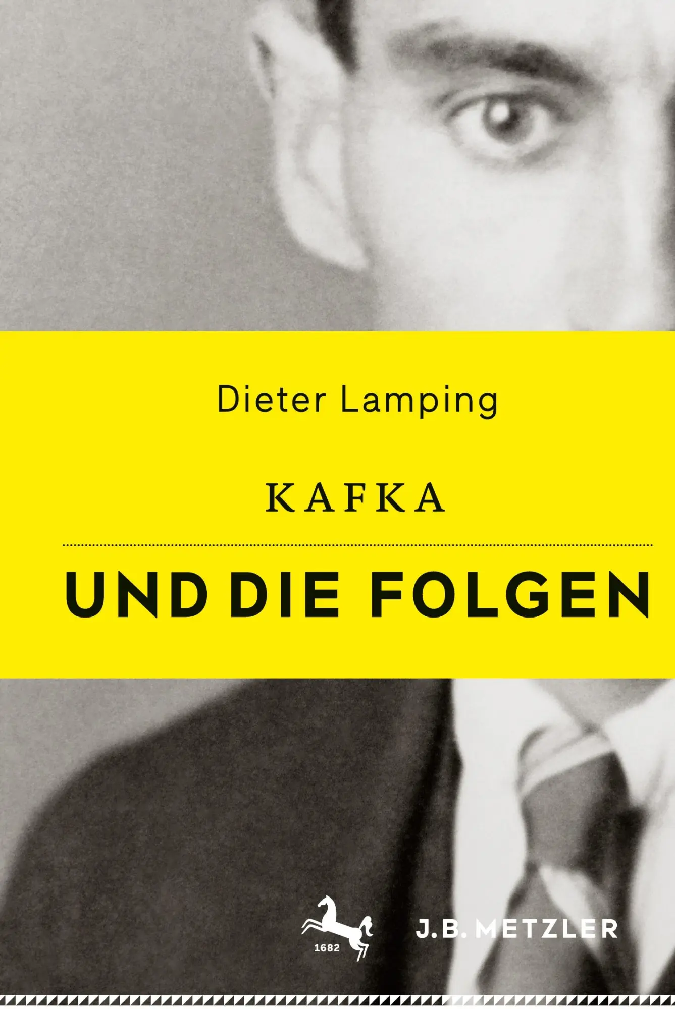 Cover: 9783476026538 | Kafka und die Folgen | Dieter Lamping | Buch | vi | Deutsch | 2017