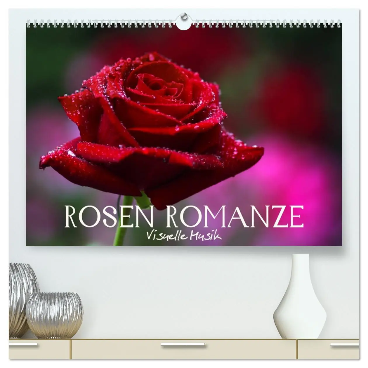 Cover: 9783516096538 | Rosen Romanze - Visuelle Musik (hochwertiger Premium Wandkalender...