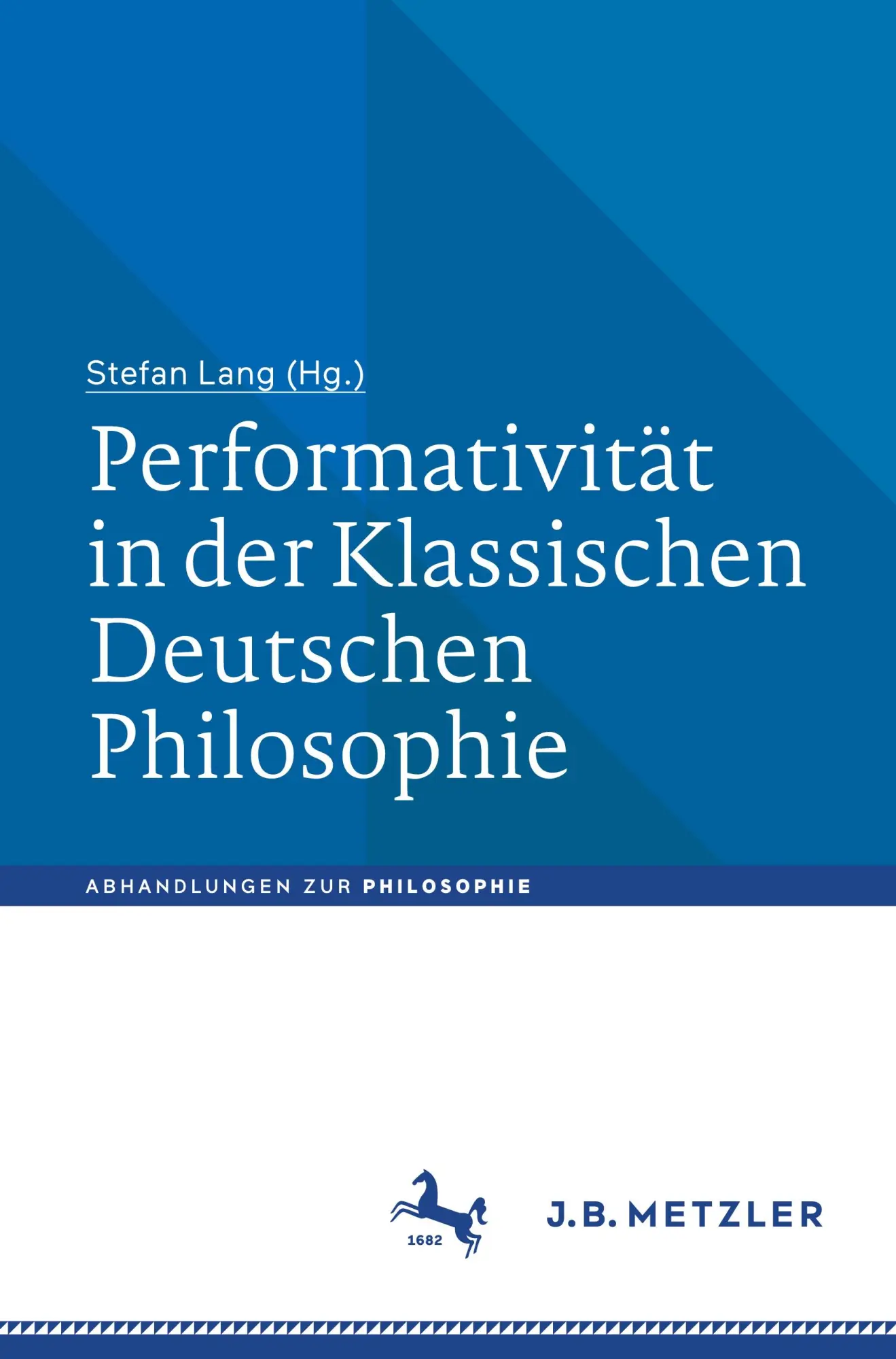 Cover: 9783662696538 | Performativität in der Klassischen Deutschen Philosophie | Stefan Lang