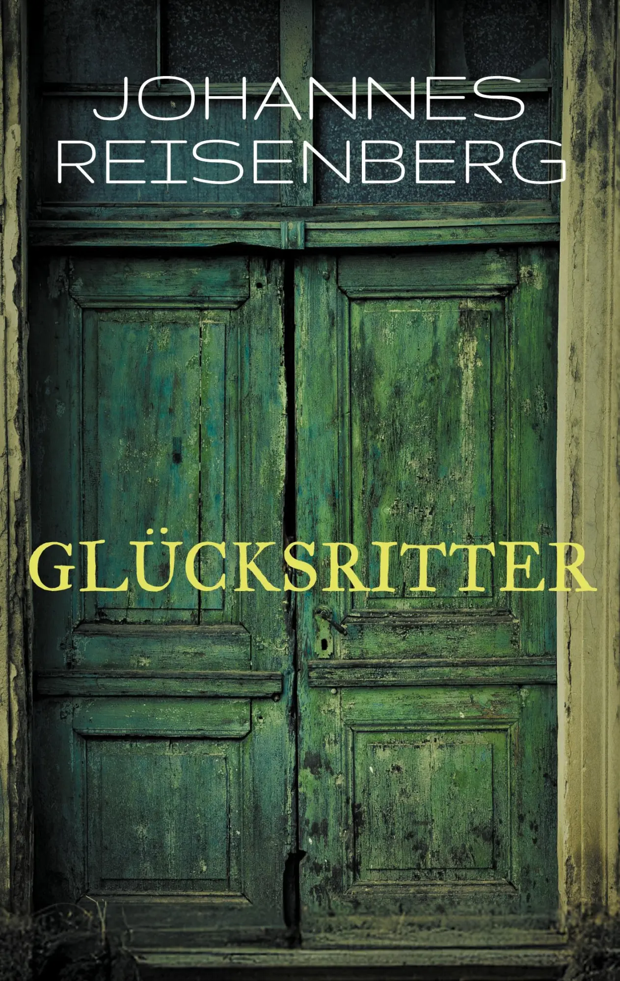 Cover: 9783695126538 | Glücksritter | Kommissar Klebers fünfter Fall | Johannes Reisenberg