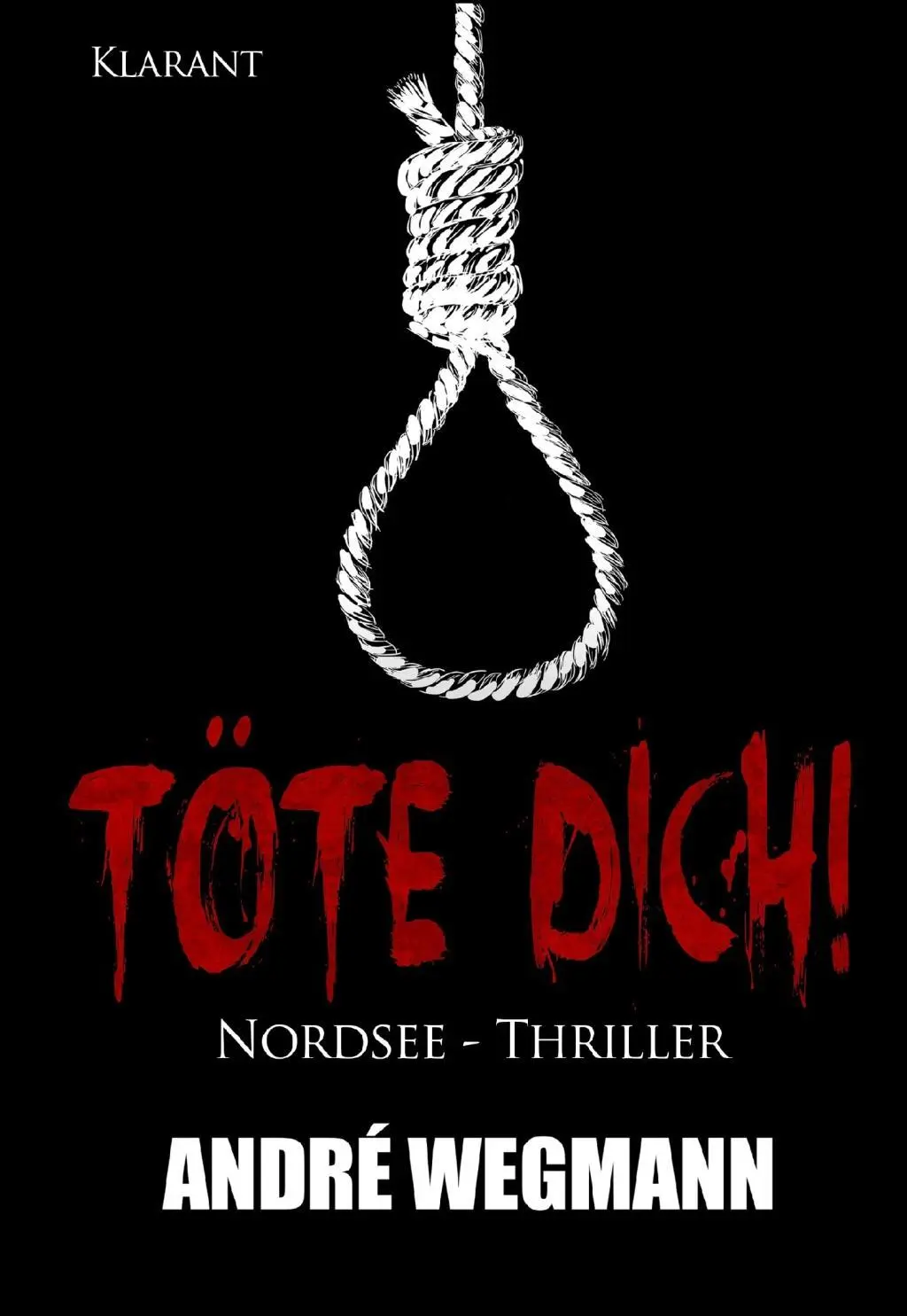 Cover: 9783955736538 | Wegmann, A: Töte Dich! Nordsee - Thriller | Nordsee-Thriller | Wegmann