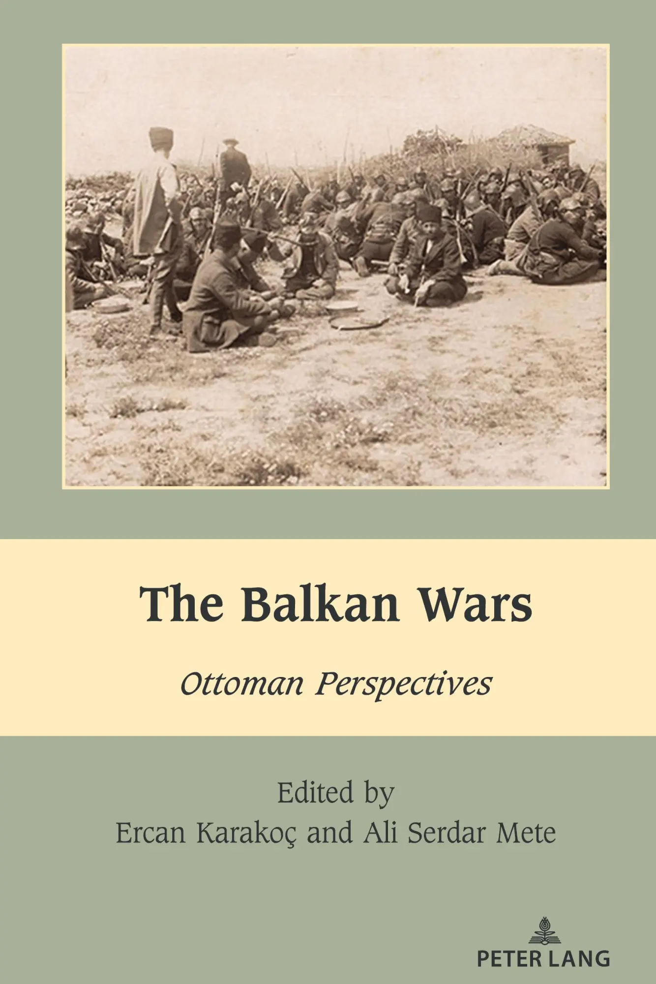 Cover: 9781433196638 | The Balkan Wars | Ottoman Perspectives | Ercan Karakoç (u. a.) | Buch